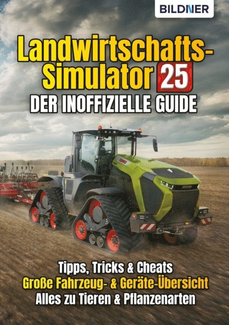 Aaron Kubler, Anne-Sophie Hardouin, Andreas Zintzsch - Landwirtschafts-Simulator 25, E-bok