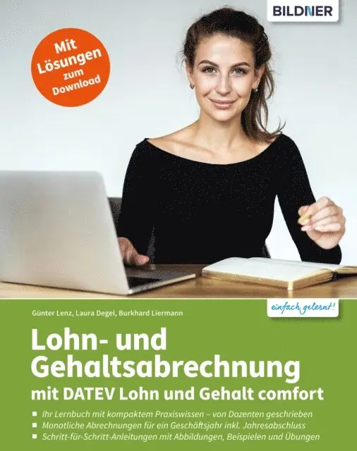 Burkard Liermann, Laura Degel, Gunter Lenz - Lohn- und Gehaltsabrechnung 2025 mit DATEV Lohn und Gehalt comfort, E-bok. Tillgänglighet: Lägg i varukorg