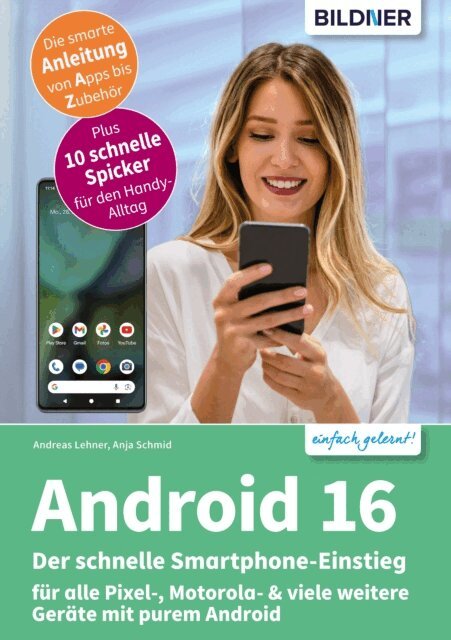 Andreas Lehner, Anja Schmid - Android 16 - Der schnelle Smartphone-Einstieg, E-bok