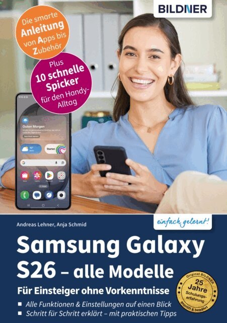 Andreas Lehner, Anja Schmid - Samsung Galaxy S26 - alle Modelle, E-bok