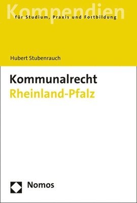 Hubert Stubenrauch - Kommunalrecht Rheinland-Pfalz, Häftad. Tillgänglighet: Lägg i varukorg