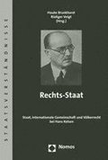 Rechts-Staat: Staat, Internationale Gemeinschaft Und Volkerrecht Bei Hans Kelsen