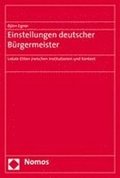 Einstellungen Deutscher Burgermeister: Lokale Eliten Zwischen Institutionen Und Kontext