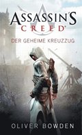 Assassin''s Creed Band 3: Der geheime Kreuzzug