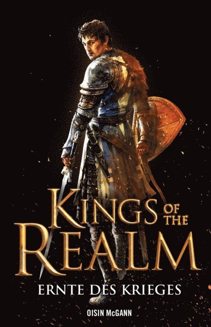 Oisin McGann - Kings of the Realm: Ernte des Krieges, E-bok