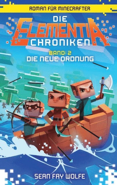 Sean Fay Wolfe - Die Elementia-Chroniken: Die neue Ordnung, E-bok