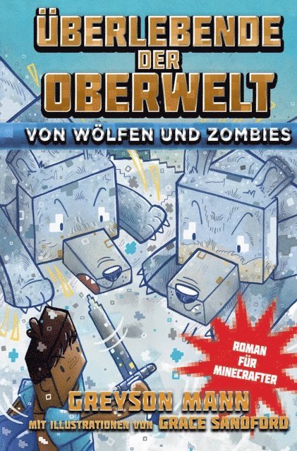 Greyson Mann - Überlebende der Oberwelt: Von Wölfen und Zombies, E-bok