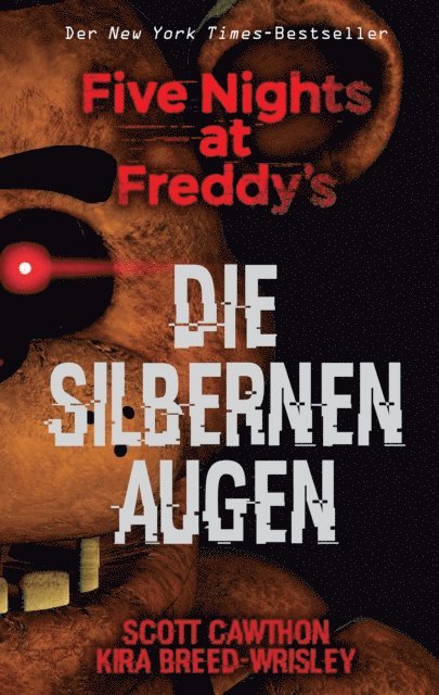 Kira Breed-Wrisley, Scott Cawthon - Five Nights at Freddy's: Die silbernen Augen, E-bok
