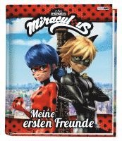 Miraculous: Meine ersten Freunde