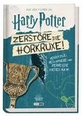 Aus den Filmen zu Harry Potter: Zerstöre die Horkruxe!