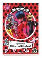 Miraculous: Superstarker Sticker- und Rätselspaß