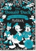 Disney Donald Duck und Freunde: Malblock: �ber 60 entenstarke Motive zum Ausmalen!