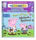 Peppa Pig: Peppa auf dem Matschfestival - Magischer Wassermalspa�