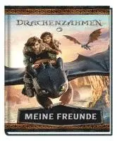 Drachenzähmen leicht gemacht (Live Action): Meine Freunde