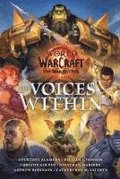 World of Warcraft: The Voices Within - Erz�hlungen