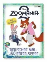 Disney Zoomania 2: Tierischer Mal- und Rätselspaß - Mit Stickern!