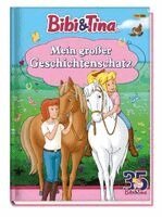Klaus-P. Weigand, Ulf Thiem, Torsten Uhde, Claudia Weber - Bibi & Tina: Mein großer Geschichtenschatz, Inbunden