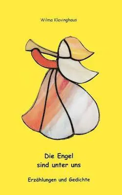 Wilma Klevinghaus - Engel sind unter uns, Häftad. Tillgänglighet: Lägg i varukorg