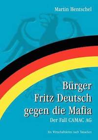 Brger Fritz Deutsch gegen die Mafia