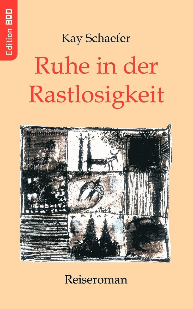 Kay Schaefer - Ruhe in der Rastlosigkeit, Häftad. Tillgänglighet: Lägg i varukorg