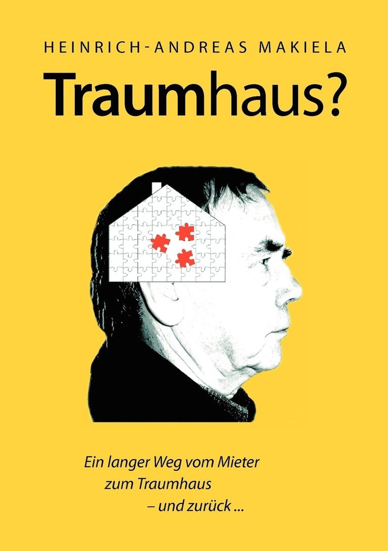 Heinrich-Andreas Makiela - Traumhaus?, Häftad. Tillgänglighet: Lägg i varukorg