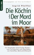 Die Kchin oder Der Mord im Moor
