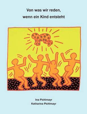 Ina Pichlmayr, Katharina Pichlmayr - Von was wir reden, wenn ein Kind ersteht, Häftad. Tillgänglighet: Lägg i varukorg