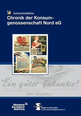 Antje Michael, Kristina Obenaus, Heinrich Kaufmann Stiftung - Chronik der Konsumgenossenschaft Nord e.G., Häftad. Tillgänglighet: Lägg i varukorg