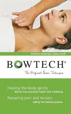 Manfred Zanzinger, Sabine Knoll - BOWTECH - The Original Bowen Technique, Häftad. Tillgänglighet: Lägg i varukorg
