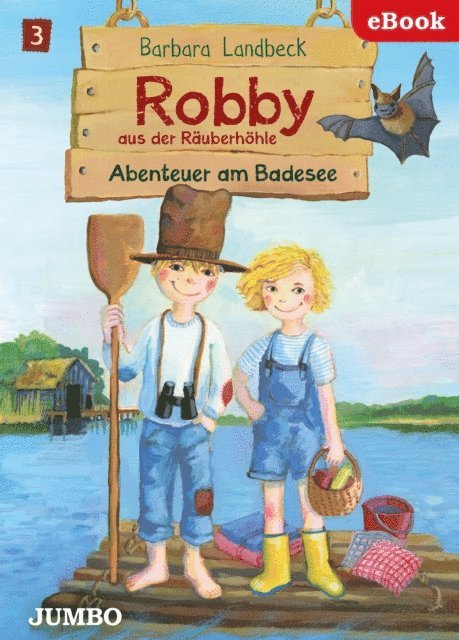Barbara Landbeck - Robby aus der Räuberhöhle. Abenteuer am Badesee, E-bok
