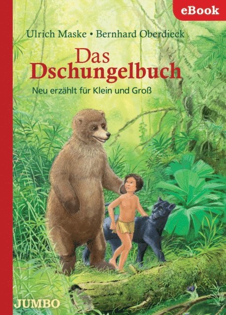 Bernhard Oberdieck, Ulrich Maske - Das Dschungelbuch, E-bok
