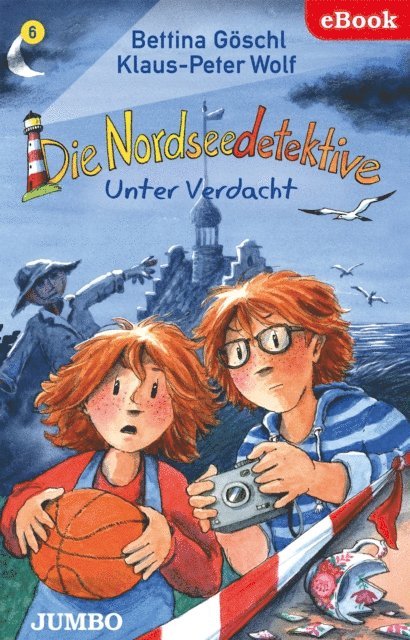 Klaus-Peter Wolf, Bettina Goschl - Die Nordseedetektive. Unter Verdacht [6], E-bok