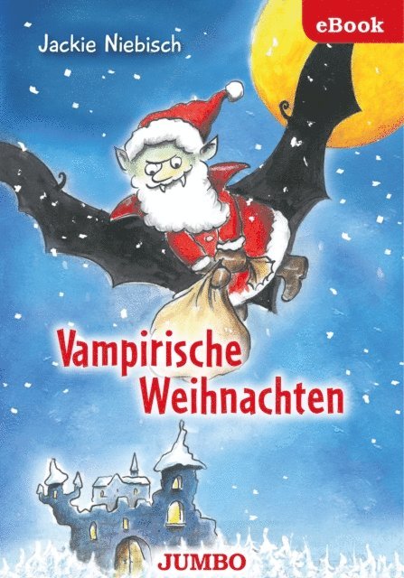 Jackie Niebisch - Vampirische Weihnachten, E-bok. Tillgänglighet: Lägg i varukorg