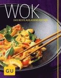 Wok - das Beste aus Asiens Kchen