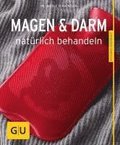 Magen und Darm nat�rlich behandeln