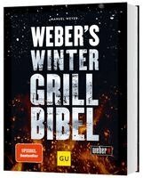 Weber's Wintergrillbibel
