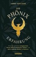 Die Ph�nixerfahrung