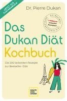 Das Dukan Dit Kochbuch