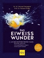 Das Eiwei�-Wunder