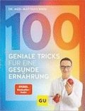 100 geniale Tricks fr eine gesunde Ernhrung