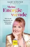 Gaby Köster - Meine Energiewende, Inbunden. Tillgänglighet: Lägg i varukorg