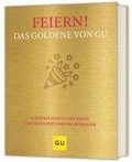 Feiern! Das Goldene von GU