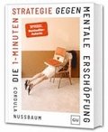 Die 1-Minuten-Strategie gegen mentale Ersch�pfung