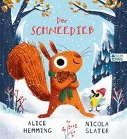 Alice Hemming - Der Schneedieb, Inbunden