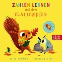 Alice Hemming - Zahlen lernen mit dem Blätterdieb, Inbunden