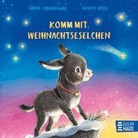 Sophie Schoenwald - Komm mit, Weihnachtseselchen, Inbunden. Tillgänglighet: Lägg i varukorg