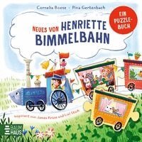 Cornelia Boese - Neues von Henriette Bimmelbahn - ein Puzzlebuch, Inbunden