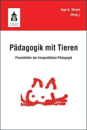 Inge Angelika Strunz - Pädagogik mit Tieren, Häftad