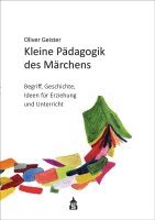 Oliver Geister - Kleine Pädagogik des Märchens, Häftad