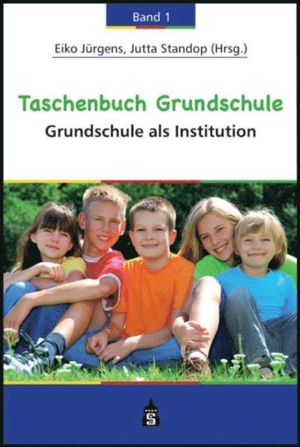 Jutta Standop, Eiko Jurgens - Taschenbuch Grundschule Band 1, E-bok